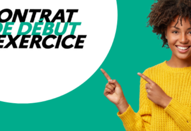 Le contrat de début d’exercice CDE